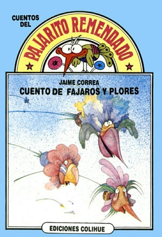 Cuento de fájaros y plores | Jaime Correas