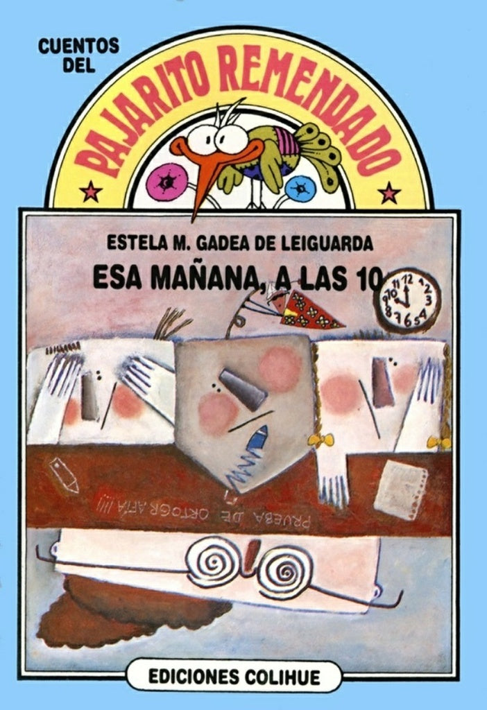 Esa mañana, a las 10 | María Estela Gadea de Leiguarda