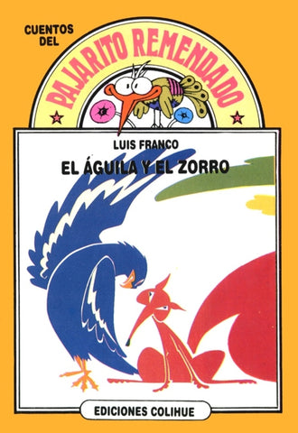 Aguila y el zorro, El | Luis Franco