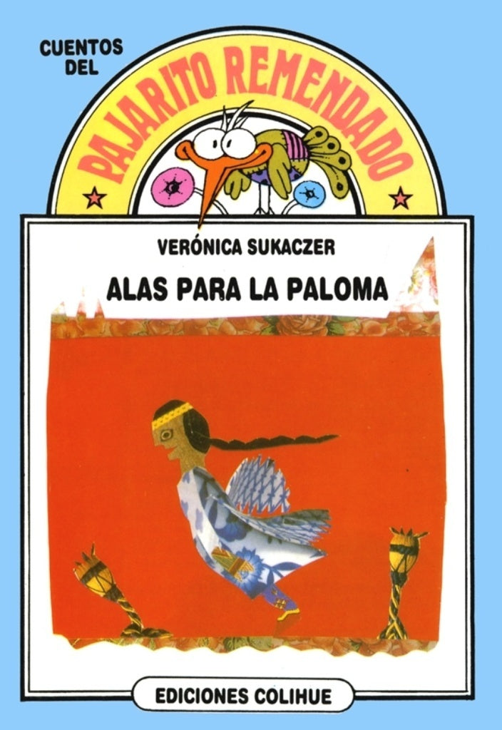 Alas para la paloma | Verónica Claudia Sukaczer