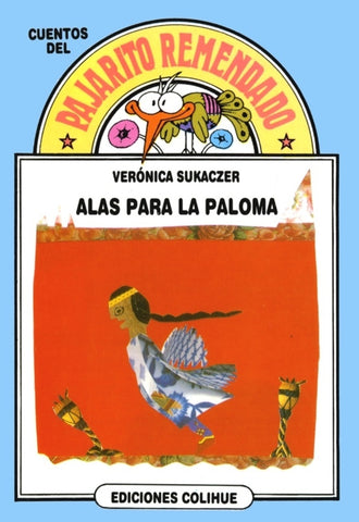 Alas para la paloma | Verónica Claudia Sukaczer