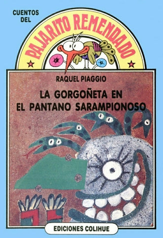 Gorgoñeta en el pantano sarampionoso, La | Piaggio-Cubillas