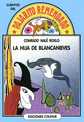 Hija de Blancanieves, La | Nalé Roxlo-Cristóforis