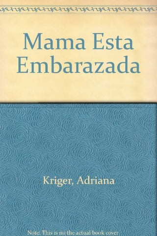 Mamá está embarazada | Kriger-Kriger-Kriger