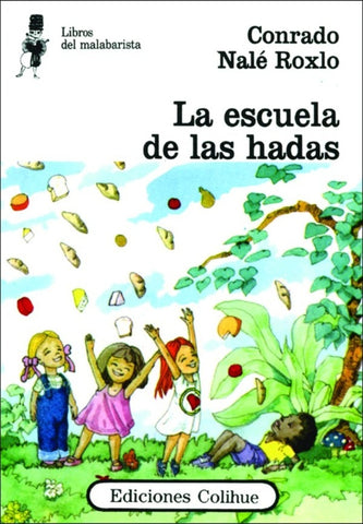 Escuela de las hadas, La | Conrado Nalé Roxlo