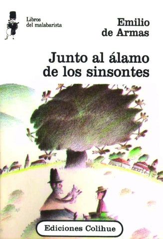 Junto al álamo de los sinsontes | Emilio de Armas