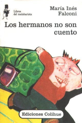 Hermanos no son cuento, Los | María Inés Falconi