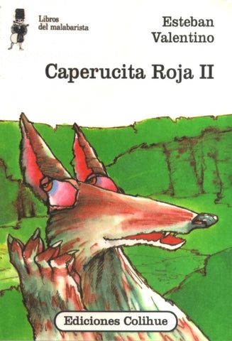 Caperucita roja II | Esteban Valentino