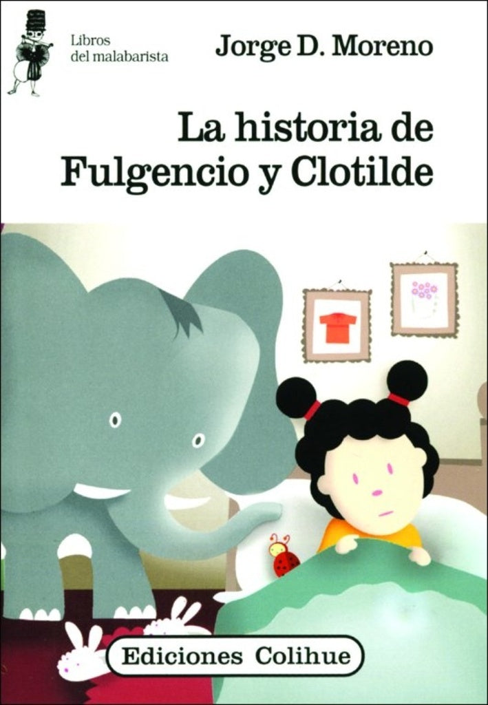 Historia de Fulgencio y Clotilde, La | José Daniel Moreno