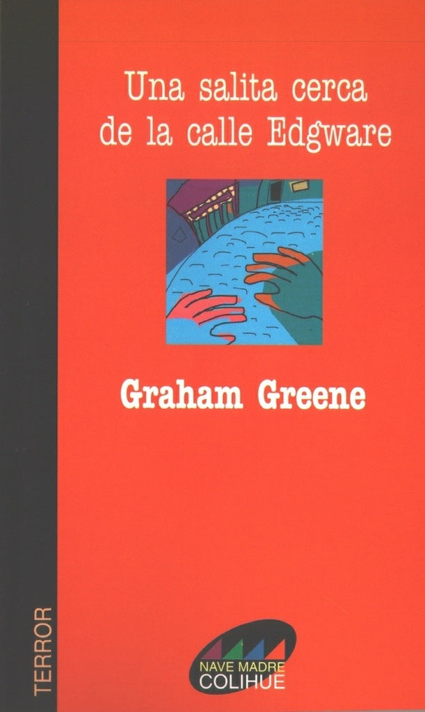UNA SALITA EN LA CALLE EDWARE | Greene-Hojman
