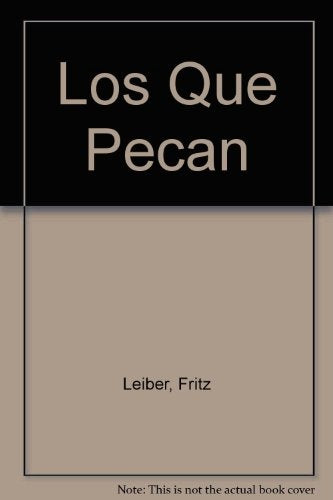 Que pecan, Los | Leiber-Pestarini