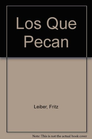 Que pecan, Los | Leiber-Pestarini
