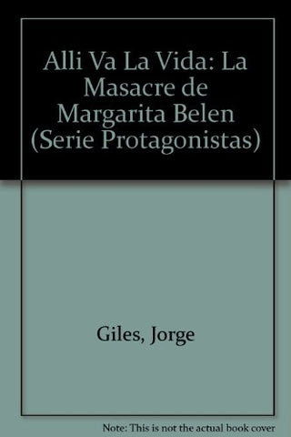 Allí va la vida | Jorge Giles