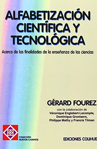Alfabetización científica y tecnológica | Fourez-Sarría