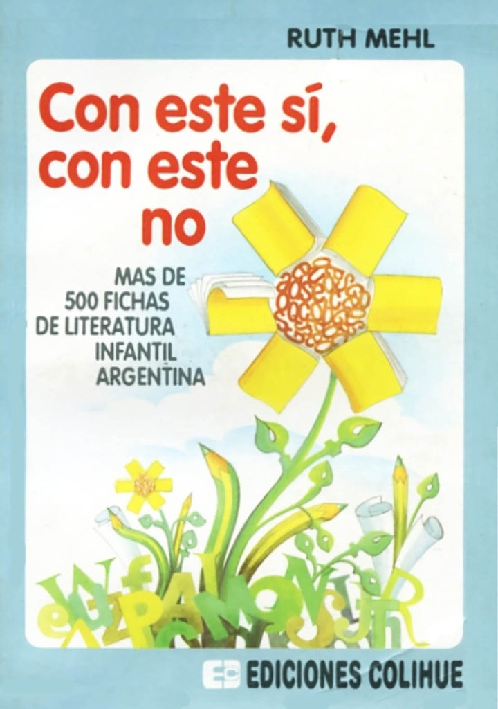 CON ESTE SI, CON ESTE NO | Ruth Mehl