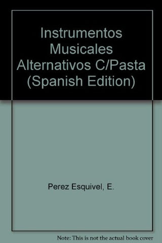 Instrumentos musicales alternativos con pasta de aserrín | Esteban Pérez Esquivel
