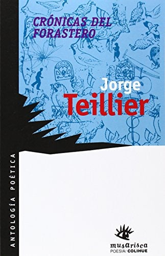 Crónica del forastero | Teillier-Valdivieso