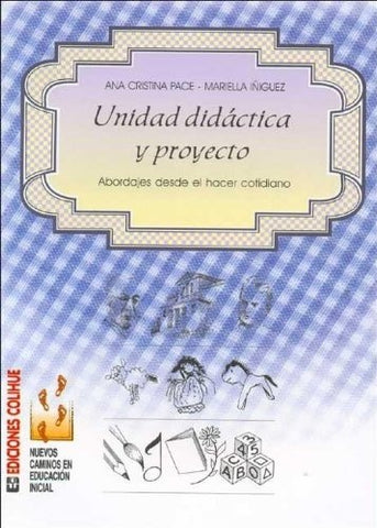 Unidad didáctica y proyecto | Pace-Iñiguez
