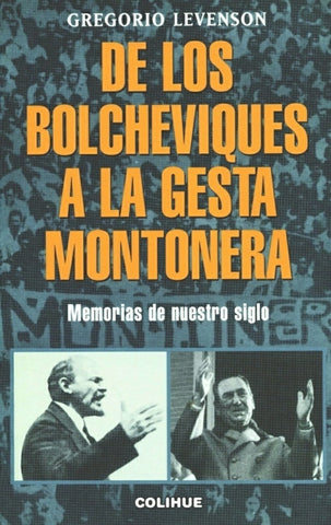 De los bolcheviques a la gesta montonera | Gregorio Levenson