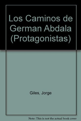 Caminos de Germán Abdala, Los | Guillermo Jorge Giles