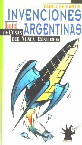Invenciones argentinas | De Santis-Costanzo