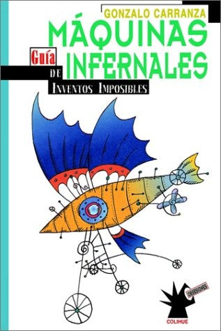 Máquinas infernales | Tomas Carranza