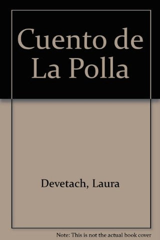 Cuento de la polla | Devetach-Arroyo