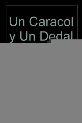 Un caracol y un dedal | Devetach-Lima