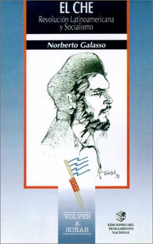 Che, El | Norberto Félix Galasso