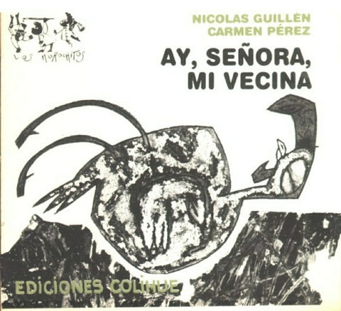 Ay, señora, mi vecina | GUILLÉN, Pérez
