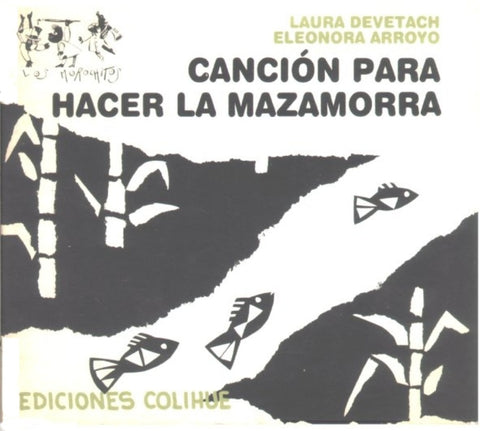Canción para hacer la mazamorra | Devetach-Arroyo
