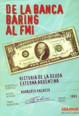 De la Baring al FMI | Norberto Félix Galasso