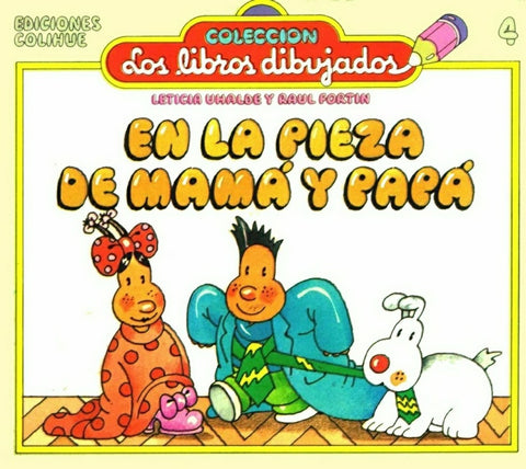 En la pieza de mamá y papá | Leticia Uhalde