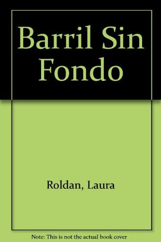 Barril sin fondo | Roldán-Devetach