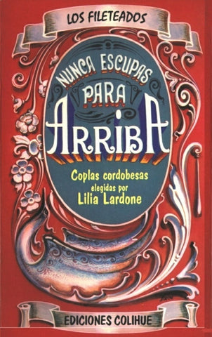 Nunca escupas para arriba | Lilia María Lardone