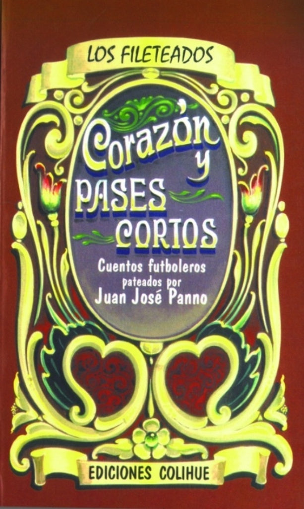 Corazón y pases cortos | Juan José Panno
