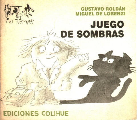 Juego de sombras | Roldán-De Lorenzi