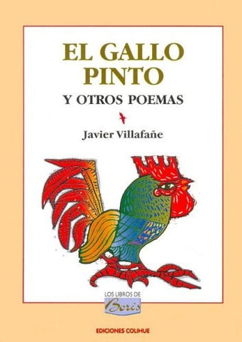 Gallo Pinto y otros poemas, El | Javier Villafañe