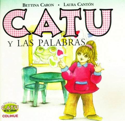 Catu y las palabras | Bettina Caron