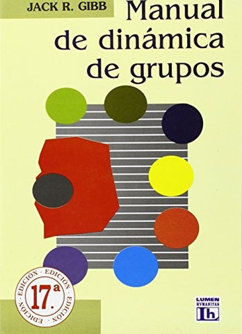 Manual de dinámica de grupos  | Jack R. Gibb