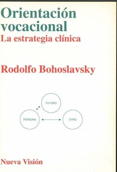 ORIENTACION VOCACIONAL.. | Rodolfo Bohoslavsky