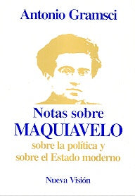 Notas sobre Maquiavelo  | Antonio Gramsci