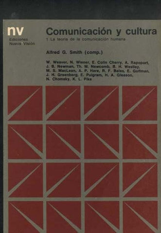 COMUNICACION Y CULTURA.. | Alfred G. Smith