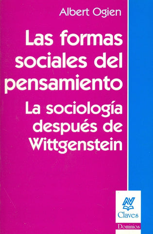 LAS FORMAS SOCIALES DEL PENSAMIENTO*.. | Albert Ogien