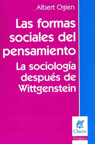 LAS FORMAS SOCIALES DEL PENSAMIENTO*.. | Albert Ogien