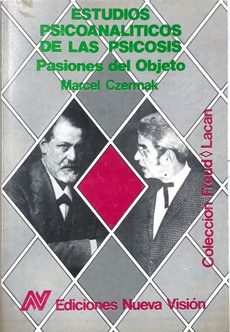 ESTUDIOS PSICOANALÍTICOS SOBRE LAS PSICOSIS.. | Czermak-Piatgorsky