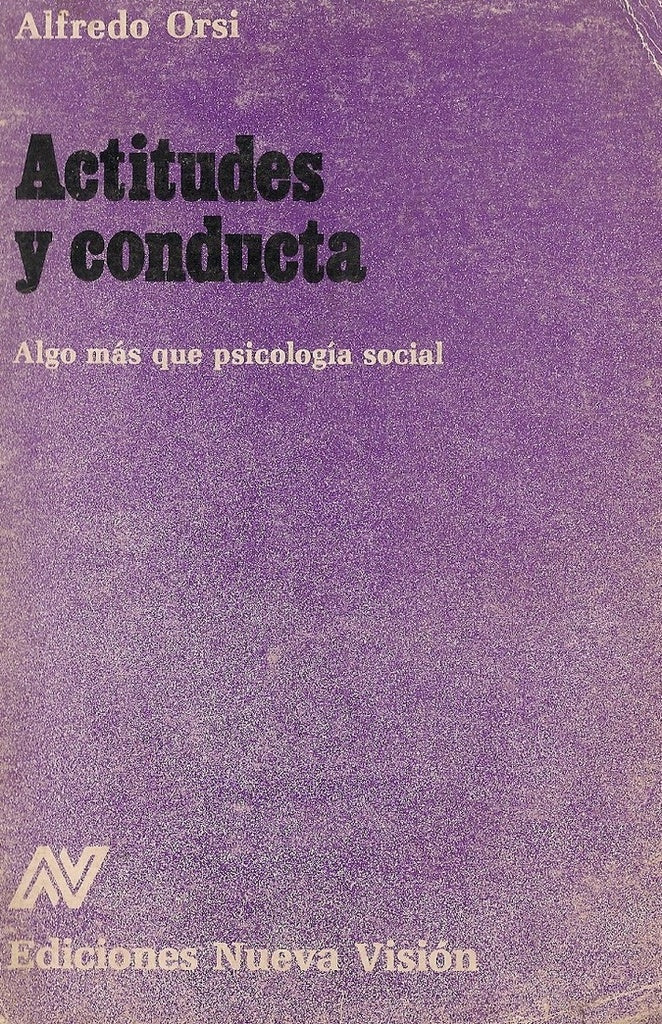 ACTITUDES Y CONDUCTA.. | Alfredo Orsi