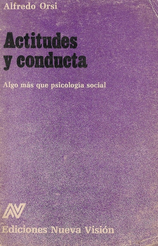 ACTITUDES Y CONDUCTA.. | Alfredo Orsi
