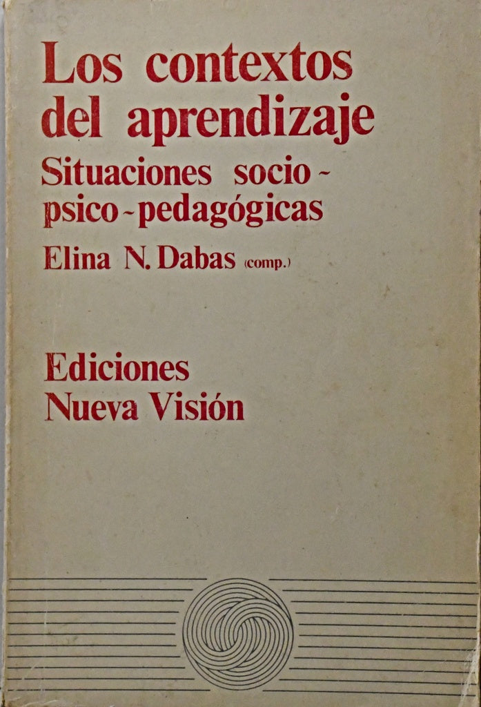 LOS CONTEXTOS DEL APRENDIZAJE.. | Elina Nora Dabas