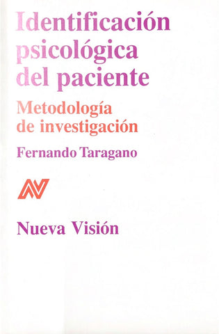 IDENTIFICACIÓN PSICOLÓGICA DEL PACIENTE.. | Fernando Taragano